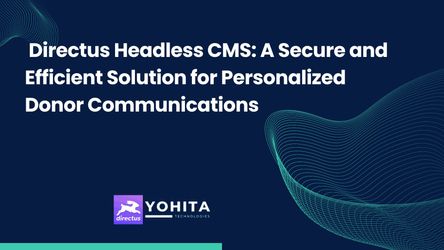 Directus Headless CMS: A Secure and Efficient Solution for Personalized Donor Communications