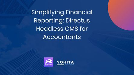 Simplifying Financial Reporting: Directus Headless CMS for Accountants