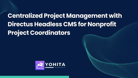 Centralized Project Management with Directus Headless CMS for Nonprofit Project Coordinators
