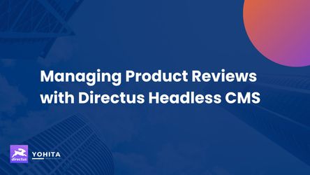 Managing Product Reviews with Directus Headless CMS